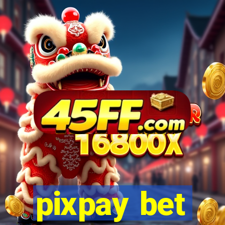 pixpay bet